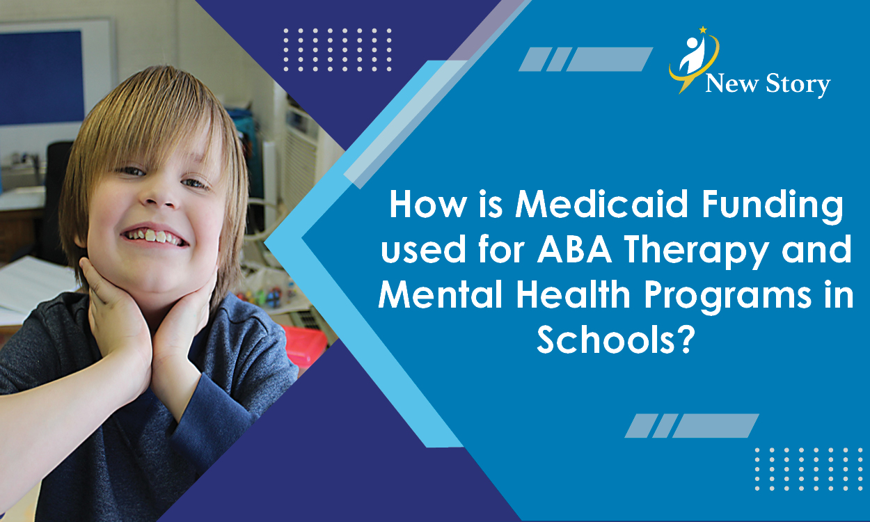 How is Medicaid Funding used for ABA Therapy and Mental Health Programs in Schools?